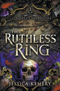 Enlarge image Cover: The Ruthless Ring - Hot Mess Express Publishing