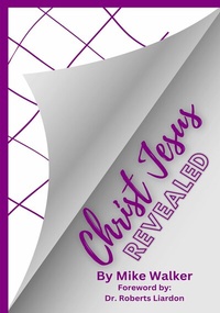 Abbildung von: Christ Jesus Revealed - BOOKBABY