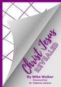 Cover: Christ Jesus Revealed - BOOKBABY