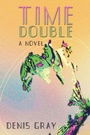 Cover: Time Double - Xlibris Us