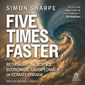 Cover: Five Times Faster - Tantor Audio