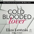 Cover: Cold Blooded Lover - Tantor Audio
