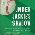 Cover: Under Jackie's Shadow - Tantor Audio