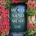 Cover: Molly Sand Must Die - Tantor Audio