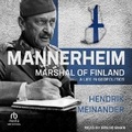 Cover: Mannerheim, Marshal of Finland - Tantor Audio