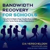 Enlarge image Cover: Bandwidth Recovery for Schools - Tantor Audio