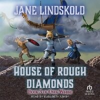 Enlarge image Cover: House of Rough Diamonds - Tantor Audio