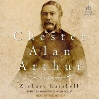 Enlarge image Cover: Chester Alan Arthur - Tantor Audio