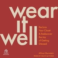 Enlarge image Cover: Wear It Well - Tantor Audio