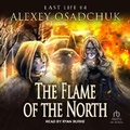 Cover: The Flame of the North - Tantor Audio