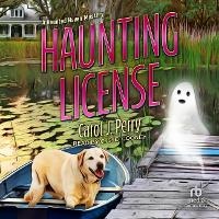 Enlarge image Cover: Haunting License - Tantor Audio