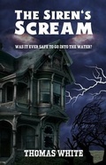 Cover: The SIren's Scream - Thomas White
