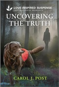 Cover: Uncovering the Truth - Love Inspired Suspense