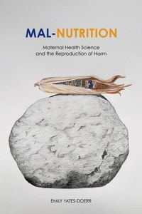 Enlarge image Cover: Mal-Nutrition - University of California Press