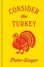 Cover: Consider the Turkey - Princeton University Press