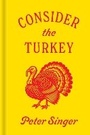 Cover: Consider the Turkey - Princeton University Press