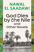 Cover: God Dies by the Nile and Other Novels - I.B. Tauris & Co. Ltd.