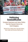Cover: Politicising Commodification - Cambridge University Press