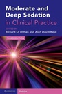Cover: Moderate and Deep Sedation in Clinical Practice - Cambridge University Press