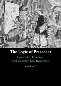 Enlarge image Cover: The Logic of Precedent - Cambridge University Press