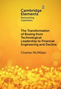 Cover: The Transformation of Boeing from Technological Leadership to Financial Engineering and Decline - Cambridge University Press