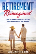 Cover: Retirement Reimagined - eBookIt.com
