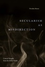 Cover: Secularism as Misdirection - De Gruyter