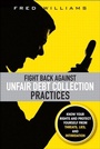 Cover: Fight Back Against Unfair Debt Collection Practices - Addison Wesley