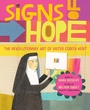 Cover: Signs of Hope - Abrams Books for Young Readers