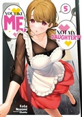 Cover: You Like Me, Not My Daughter?! Volume 5 (Light Novel) - J-Novel Club
