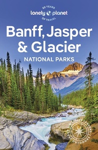 Abbildung von: Lonely Planet Banff, Jasper and Glacier National Parks - Lonely Planet Global Limited
