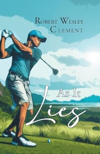 Abbildung von: As It Lies - 2020 LITERARY GROUP LLC