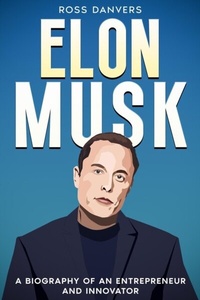 Abbildung von: Elon Musk - Rivercat Books LLC