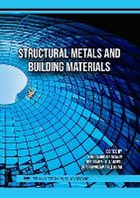 Enlarge image Cover: Structural Metals and Building Materials - Trans Tech Publications Ltd