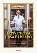 Cover: BENVENUTI A CASA BARBARO - Pichler Kochbuch