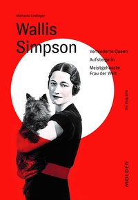 Bild: Wallis Simpson - Molden Verlag in Verlagsgruppe Styria GmbH &  Co. KG
