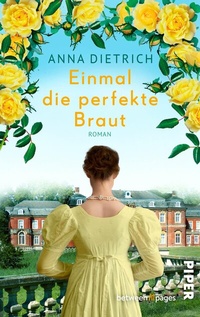Abbildung von: Einmal die perfekte Braut - between pages by Piper