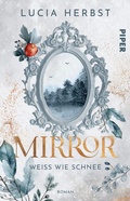 Cover: Mirror: Wei&szlig; wie Schnee - between pages by Piper