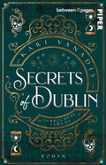 Cover: Secrets of Dublin: Gebrochene Fl&uuml;che - between pages by Piper