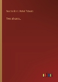 Enlarge image Cover: Tres al saco... - Outlook Verlag