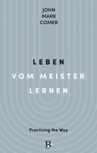 Abbildung von: Leben vom Meister lernen - R. Brockhaus