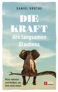 Cover: Die Kraft des langsamen Glaubens - R.Brockhaus