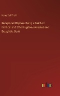 Cover: Recaptured Rhymes. Being a Batch of Political and Other Fugitives Arrested and Brought to Book - Outlook Verlag