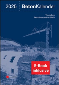 Abbildung von: Beton-Kalender 2025 (2 Teile) - Ernst & Sohn