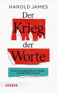 Abbildung von: Der Krieg der Worte - Verlag Herder