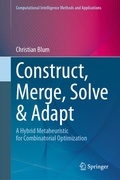 Cover: Construct, Merge, Solve & Adapt - Springer