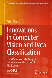 Enlarge image Cover: Innovations in Computer Vision and Data Classification - Springer