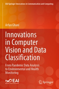 Enlarge image Cover: Innovations in Computer Vision and Data Classification - Springer