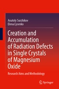 Cover: Creation and Accumulation of Radiation Defects in Single Crystals of Magnesium Oxide - Springer