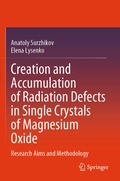 Cover: Creation and Accumulation of Radiation Defects in Single Crystals of Magnesium Oxide - Springer